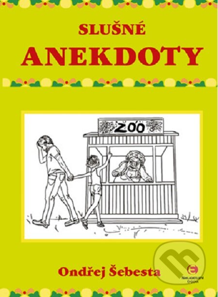 E-kniha: Slušné anekdoty (Ondřej Šebesta). Epocha, 2016