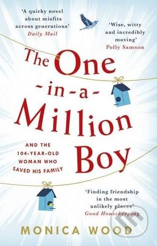 The One-in-a-Million Boy - Monica Wood - kniha z kategorie Společenská beletrie