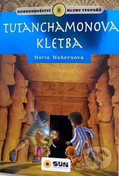 Tutanchamonova kletba - Maria Maneru, SUN, 2017