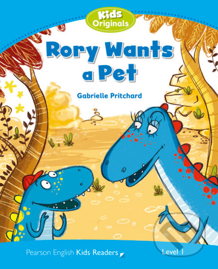 Rory Wants a Pet - Gabrielle Pritchard, Pearson, 2014