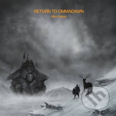 Mike Oldfield: Return To Ommadawn - Mike Oldfield, Universal Music, 2017