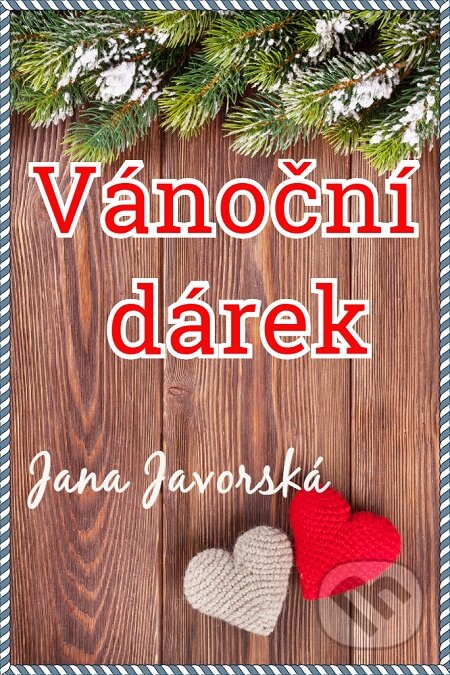 Vánoční dárek - Jana Javorská, E-knihy jedou