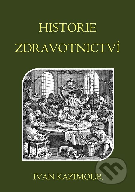 Historie zdravotnictví - Ivan Kazimour, E-knihy jedou
