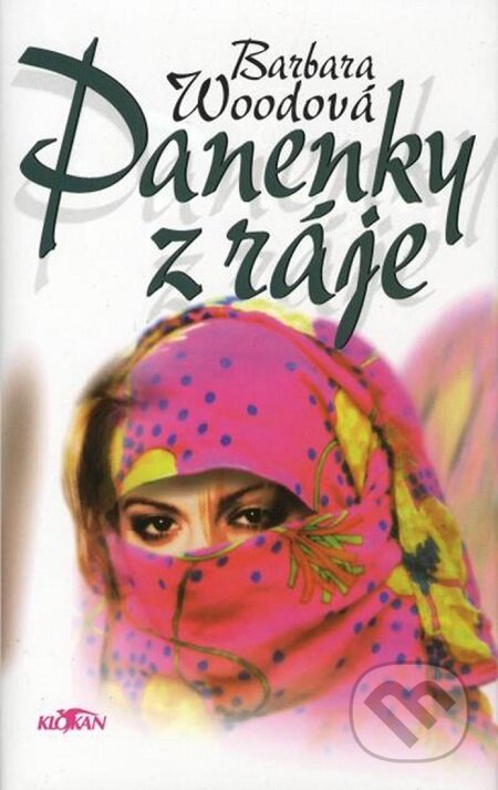 E-kniha: Panenky z ráje (Barbara Wood)