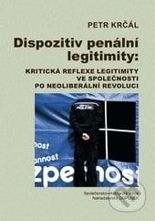 Dispozitiv penální legitimity - Petr Krčál, Doplněk, 2017