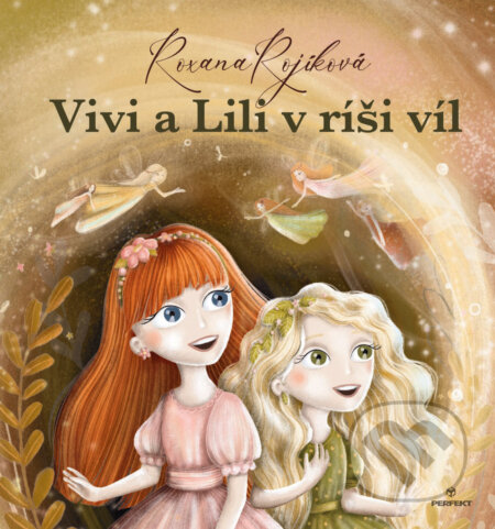 Vivi a Lili v ríši víl - Roxana Rojíková, Perfekt, 2025