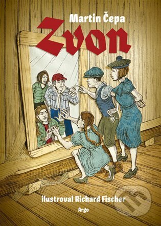 Zvon - Martin Čepa, Richard Fischer (ilustrátor) - kniha z kategorie Beletrie