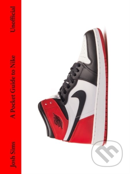 A Pocket Guide to Nike - Josh Sims, Laurence King Publishing, 2024