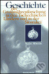 Geschichte der Grossmährenforschung in den Tschechischen Ländern und un der Slowakei - Stefan Albrecht, , 2003