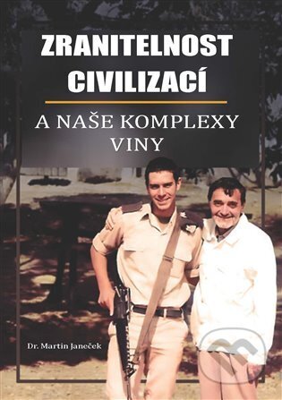 Zranitelnost civilizací koupíte na Martinus.cz