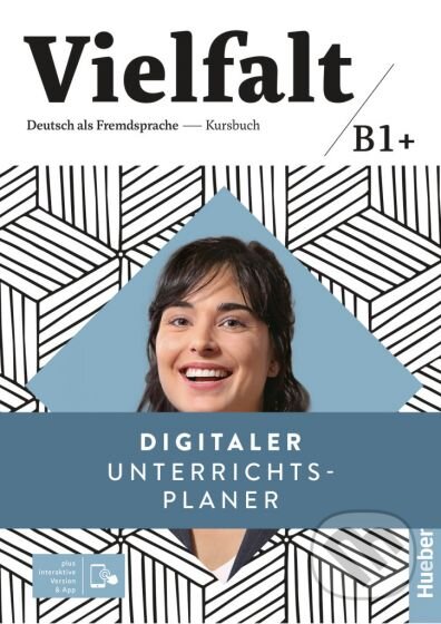 Kniha: Vielfalt B1+ Digitaler Unterrichtsplaner (Hueber). Hueber