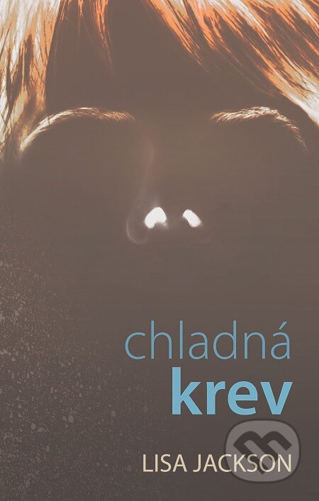 E-kniha: Chladná krev (Lisa Jackson)