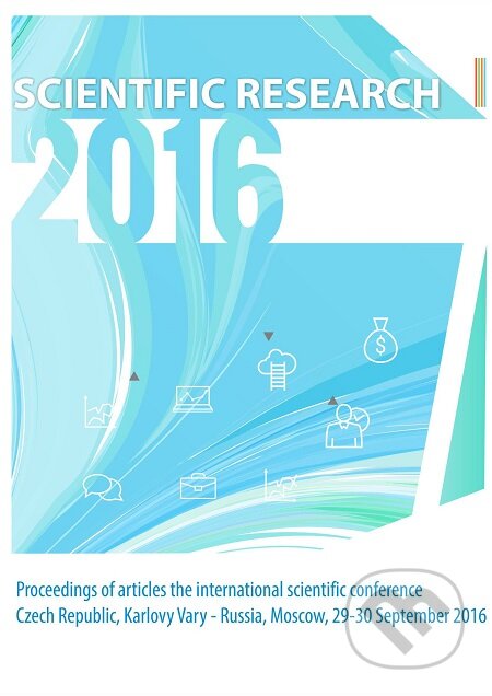 E-kniha: Scientific Research – 2016: Proceedings of articles the international scientific conference (konferenční materiály). Skleněný Můstek