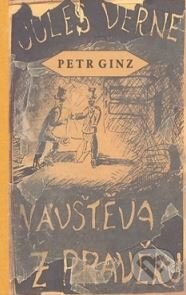 Návštěva z pravěku - Petr Ginz, Jules Verne, Nakladatelství Franze Kafky, 2007