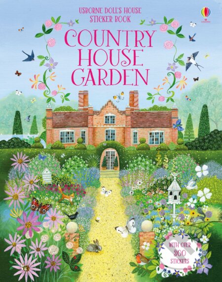 Country House Gardens Sticker Book - Struan Reid, Lucy Grossmith (ilustrátor), Usborne, 2017