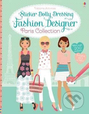 Sticker Dolly Dressing: Fashion Designer - Fiona Watt, Stella Baggott (ilustrácie), Usborne, 2017