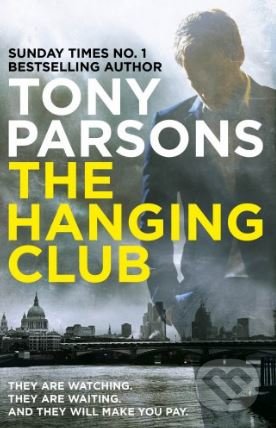 The Hanging Club - Tony Parsons - kniha z kategorie Detektivky