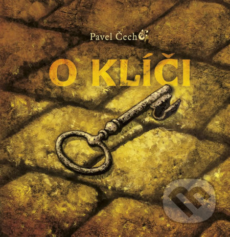 O klíči (kolibří vydání) - Pavel Čech, Petrkov, 2014