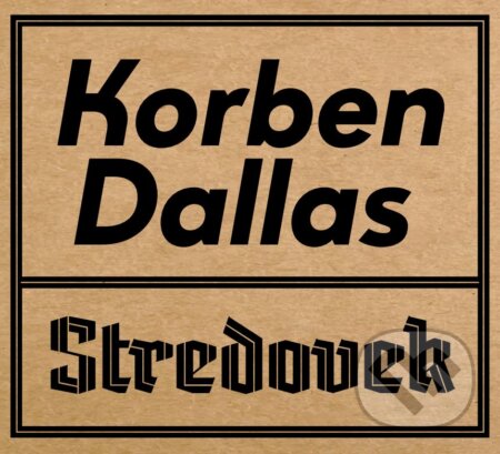 Korben Dallas: Stredovek - Korben Dallas, Hudobné albumy, 2017