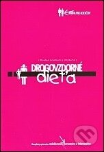 Kniha: Drogovzdorné dieťa (Jim Burns a Stephen Arterburn)