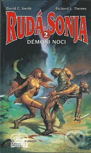 Kniha: Rudá Sonja 2: Démoni noci (David C.; Tirney, Richard L. a Smith)