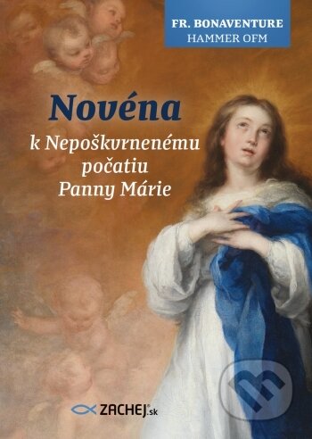 Kniha: Novéna k Nepoškvrnenému počatiu Panny Márie (Bonaventure Hammer). , 2020