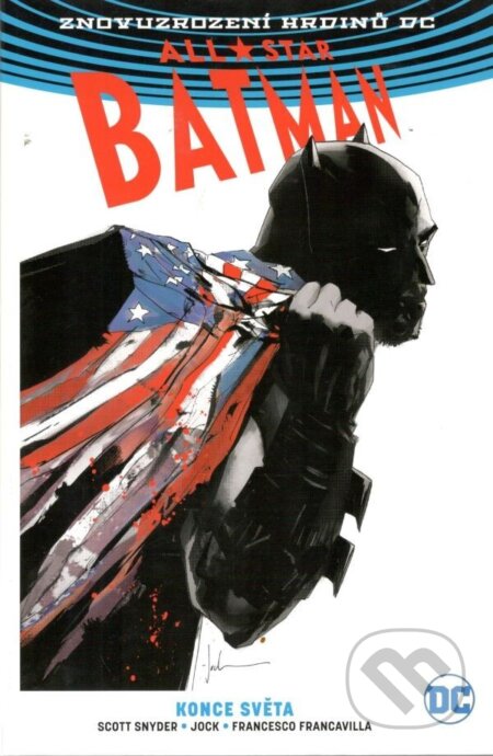 Kniha: All-Star Batman 2: Konce světa V8 (Scott a Jock; Snyder)