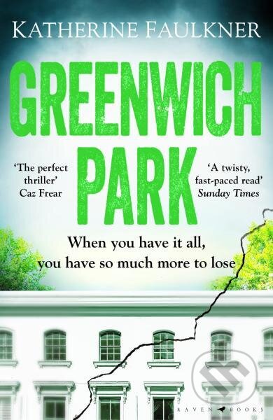 Greenwich Park - Katherine Faulkner, Raven Books, 2022