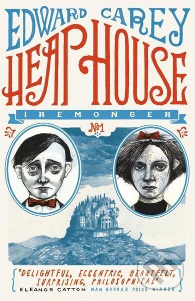 Kniha: Heap Hous (Edward Carey). , 2014
