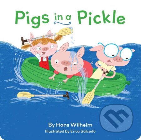 Pigs in a Pickle - Hans Wilhelm - kniha z kategorie Beletrie pro děti