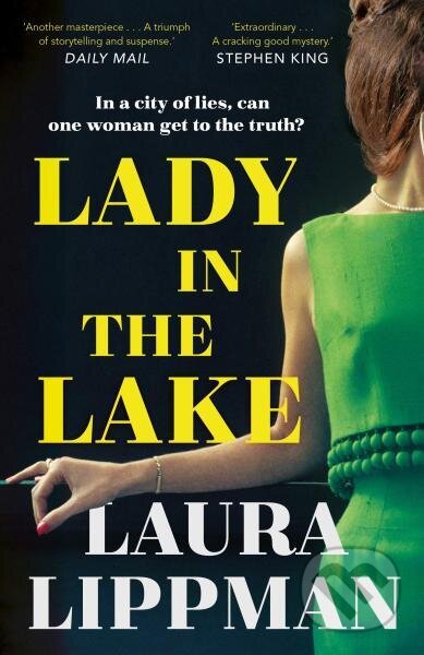 Lady in the Lake - Laura Lippman, Faber and Faber, 2021