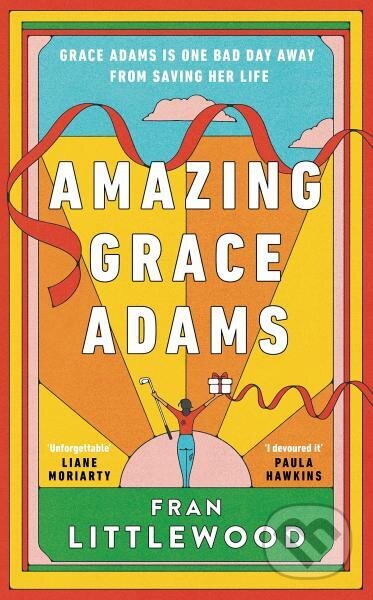 Amazing Grace Adams - Fran Littlewood - kniha z kategorie Společenská beletrie