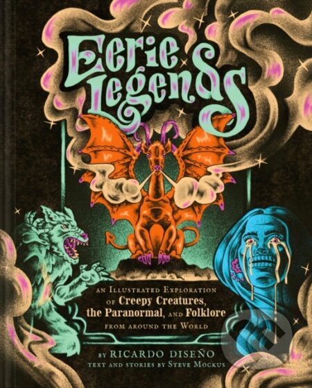 Eerie Legends - Ricardo Diseno, Chronicle Books, 2024