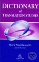 Dictionary of Translation Studies - Mark Shuttleworth, , 2007