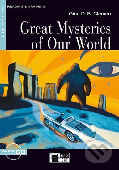 Kniha: Great Mysteries of our World + CD (Gina D B Clemen). Black Cat, 2012