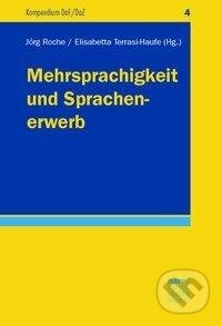 Kniha: Mehrsprachigkeit und Sprachenerwerb (Jörg Roche). , 2018