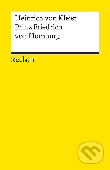Kniha: Prinz Friedrich von Homburg (Heinrich Von Kleist). , 1900