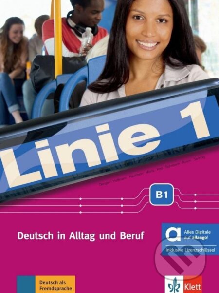 Linie 1 - 3 (B1) – Hybride Ausgabe – Kurs./Übungsbuch + MP3/Video allango.net + Lizenz (24 Monate)