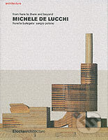 Kniha: Michele De Lucchi (Electa Architecture)