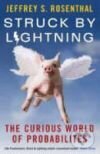 Kniha: Struck by Lightning (JEFFREY S ROSENTHAL). Granta Books, 2008