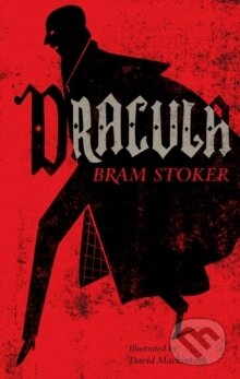 Dracula: Annotated Edition. Illustrated by David Mackintosh koupíte na Martinus.cz