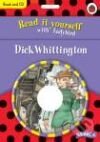 Kniha: Dick Whittington Book and CD (Read it yourself). , 2006