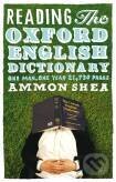 Reading The Oxford English Dictionary - Rôzni autori (editori)