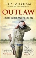 Kniha Outlaw : India`s Bandit Queen and Me
