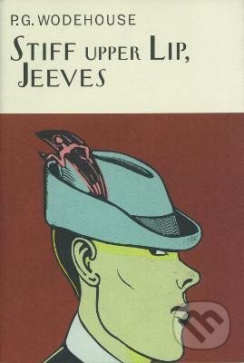 Kniha: Stiff Upper Lip, Jeeves (Grenville Pelham Wodehouse). , 2000