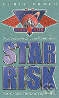 Kniha: Star Risk 4: Dog from Hell (Chris Bunch)