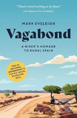 Kniha: Vagabond: A Hiker´s Homage to Rural Spain (Mark Eveleigh)