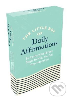 The Little Box of Daily Affirmations: 52 Cards with Simple Steps to Help You Set Your Intentions - Summersdale, Octopus Publishing Group, 2023