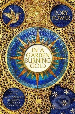 In A Garden Burning Gold - Rory Power, Titan Books, 2022