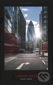 Kniha: London Rules (Dylan Jones)